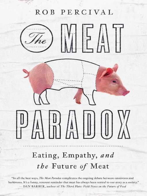 Title details for The Meat Paradox by Rob Percival - Wait list